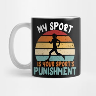 My Sport Is Your Sport's Punishment Mug